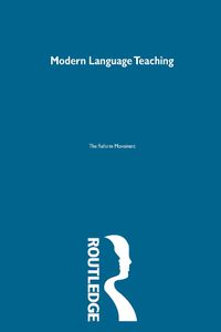 Cover image for Modern Language Teaching: The Reform Movement