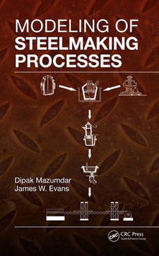 Cover image for Modeling of Steelmaking Processes