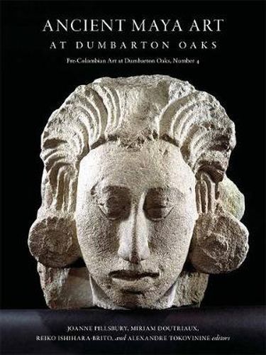 Cover image for Ancient Maya Art at Dumbarton Oaks