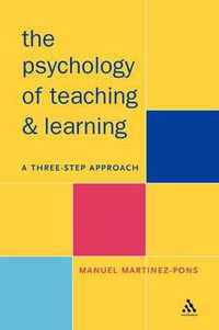 Cover image for Psychology of Teaching and Learning: A Three Step Approach