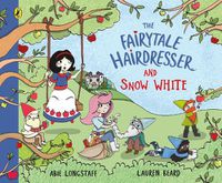 Cover image for The Fairytale Hairdresser and Snow White