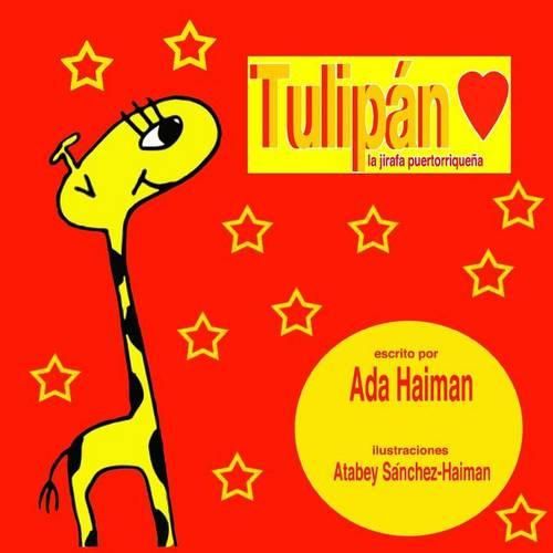 Cover image for Tulipan: la jirafa puertorriquena