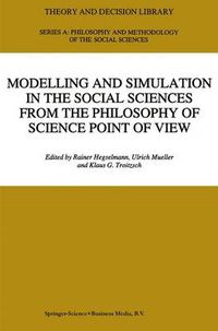 Cover image for Modelling and Simulation in the Social Sciences from the Philosophy of Science Point of View