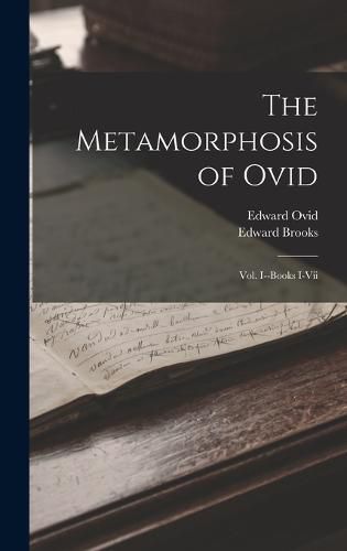 Cover image for The Metamorphosis of Ovid