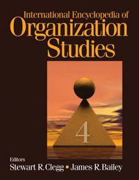 Cover image for International Encyclopedia of Organization Studies