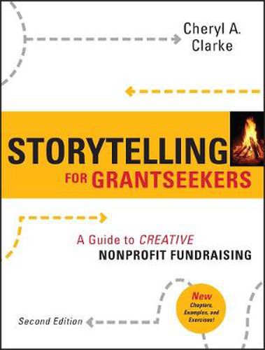 Cover image for Storytelling for Grantseekers: A Guide to Creative Nonprofit Fundraising