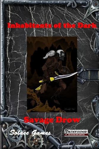 Cover image for Inhabitants of the Dark: Savage Drow