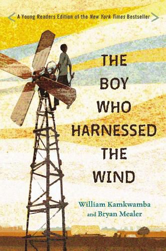 Cover image for The Boy Who Harnessed the Wind: Young Readers Edition