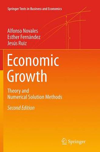 Cover image for Economic Growth: Theory and Numerical Solution Methods