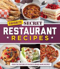 Cover image for Favorite Secret Restaurant Recipes