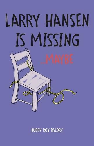 Cover image for Larry Hansen Is Missing ...Maybe