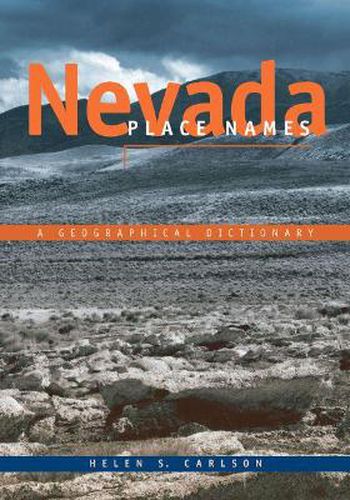 Cover image for Nevada Place Names: A Geographical Dictionary