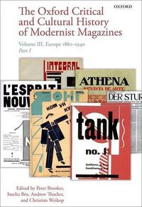 Cover image for The Oxford Critical and Cultural History of Modernist Magazines