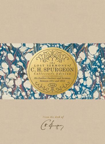 The Lost Sermons of C. H. Spurgeon Volume VI - Collector's E