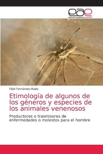 Cover image for Etimologia de algunos de los generos y especies de los animales venenosos