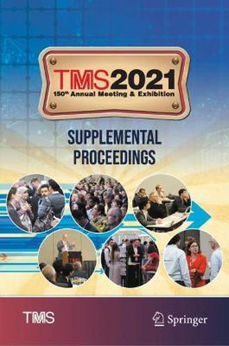 Cover image for TMS 2021 150th Annual Meeting & Exhibition Supplemental Proceedings