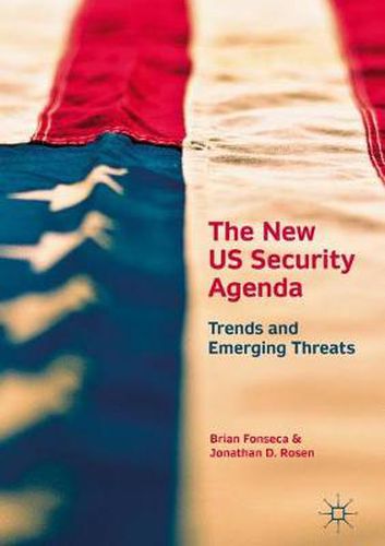 Cover image for The New US Security Agenda: Trends and Emerging Threats