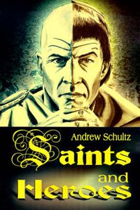 Cover image for Saints and Heroes