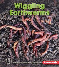 Cover image for Wriggling Earthworms