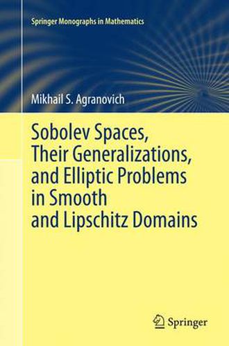 Cover image for Sobolev Spaces, Their Generalizations and Elliptic Problems in Smooth and Lipschitz Domains