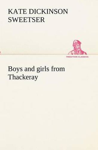 Cover image for Boys and girls from Thackeray