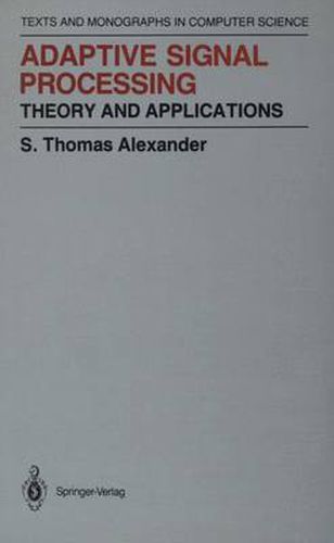 Cover image for Adaptive Signal Processing: Theory and Applications