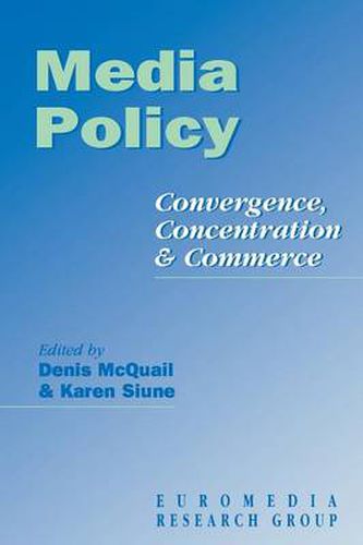 Cover image for Media Policy: Convergence, Concentration and Commerce