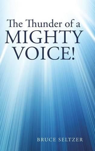 Cover image for The Thunder of a Mighty Voice!: The Clamor of Human Chatter.