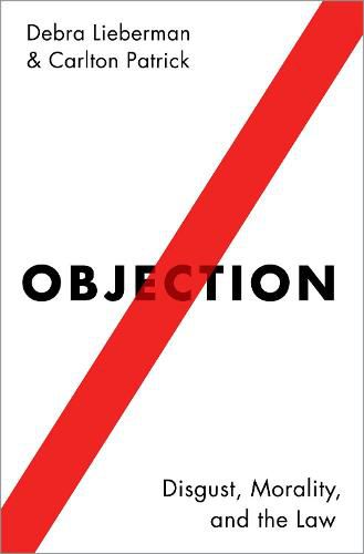 Cover image for Objection: Disgust, Morality, and the Law