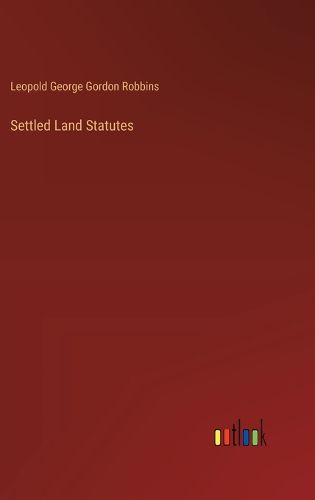 Settled Land Statutes