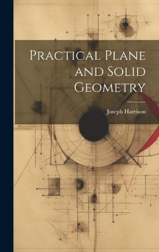 Cover image for Practical Plane and Solid Geometry