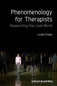 Cover image for Phenomenology for Therapists - Researching the Lived World