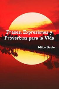 Cover image for Frases, Expresiones y Proverbios para la Vida