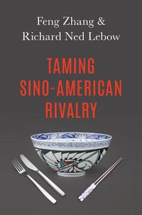 Cover image for Taming Sino-American Rivalry