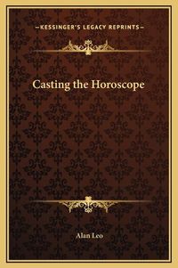 Cover image for Casting the Horoscope
