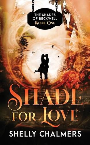 Shade for Love: A Shades of Beckwell Book