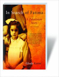 Cover image for In Search of Fatima: A Palestinian Story