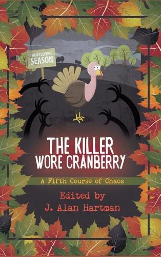 Cover image for The Killer Wore Cranberry: A Fifth Course of Chaos