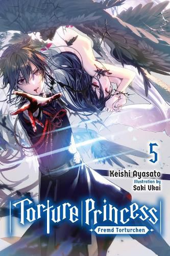Cover image for Torture Princess: Fremd Torturchen, Vol. 5 (light novel)