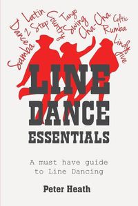 Cover image for Line Dance Essentials: A must have guide to Line Dancing