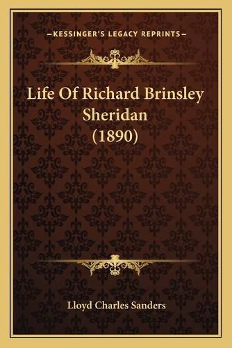 Life of Richard Brinsley Sheridan (1890)