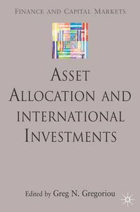 Cover image for Asset Allocation and International Investments