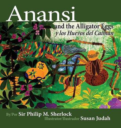 Cover image for Anansi and the Alligator Eggs y Los Huevos del Caiman