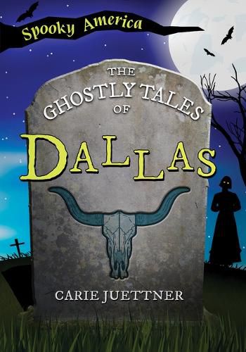 Cover image for The Ghostly Tales of Dallas