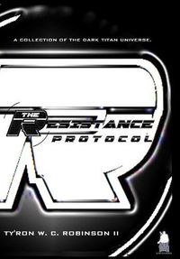 Cover image for The Resistance Protocol