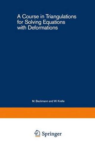 Cover image for A Course in Triangulations for Solving Equations with Deformations