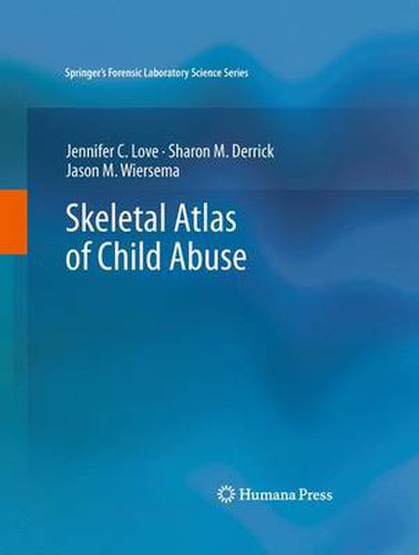 Cover image for Skeletal Atlas of Child Abuse