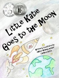 Cover image for Little Katie Goes to the Moon