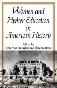 Cover image for Women and Higher Education in American History