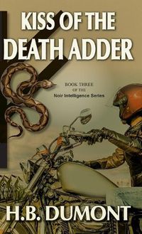 Cover image for Kiss of the Death Adder: Book Three of the Noir Intelligence Series